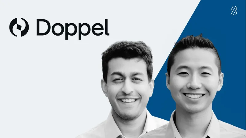 Doppel Raises $35 Million Series B Funding